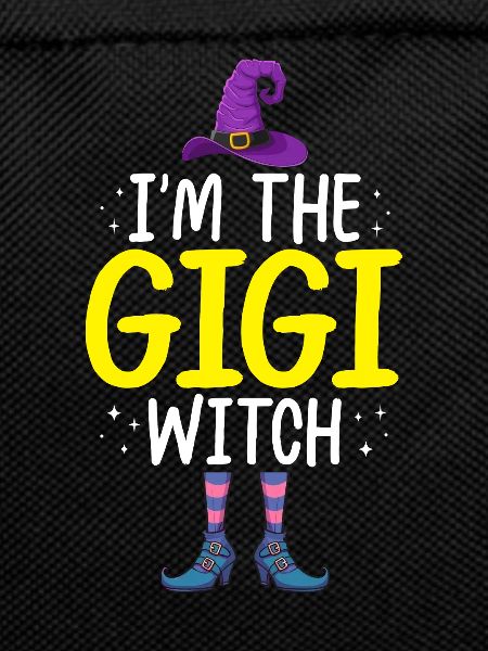 I'm the Gigi Witch