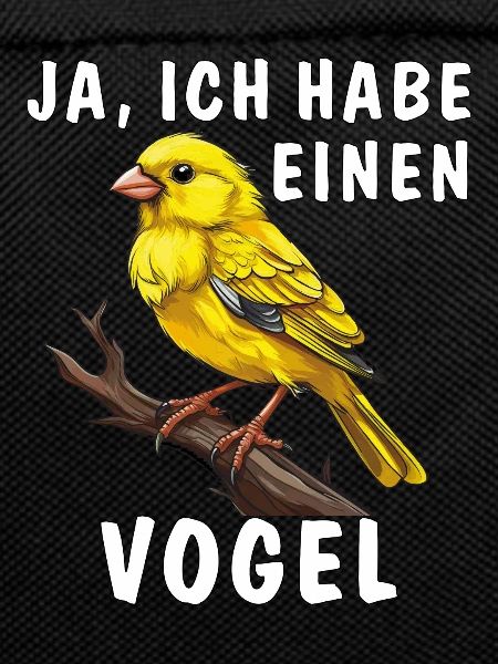 YES, I HAVE A BIRD