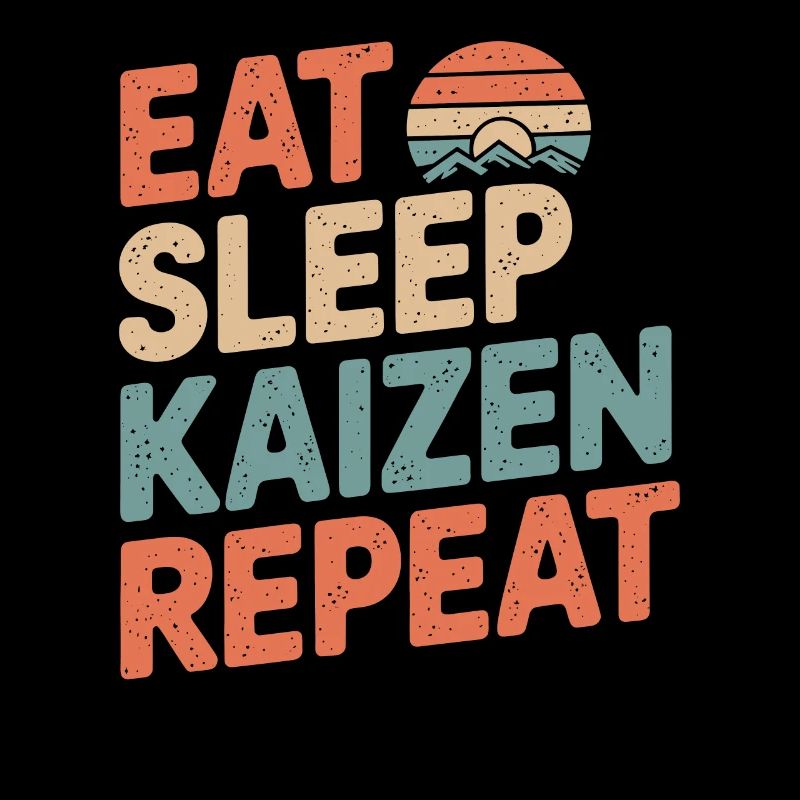 Eat Sleep Kaizen Improvement Repeat
