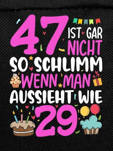 47 isn't so bad