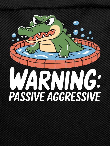 Warning: Passive Aggressive Crocodile Fun