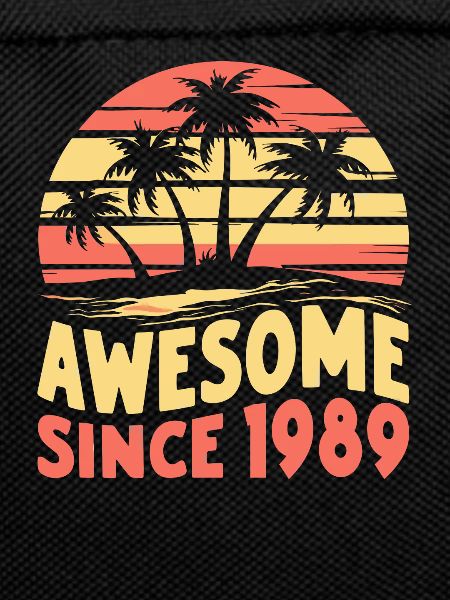 Awesome Since 1989 Birthday