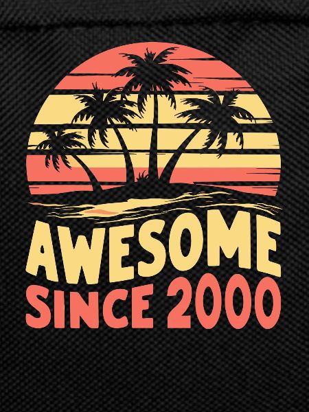 Awesome since 2000 birthday