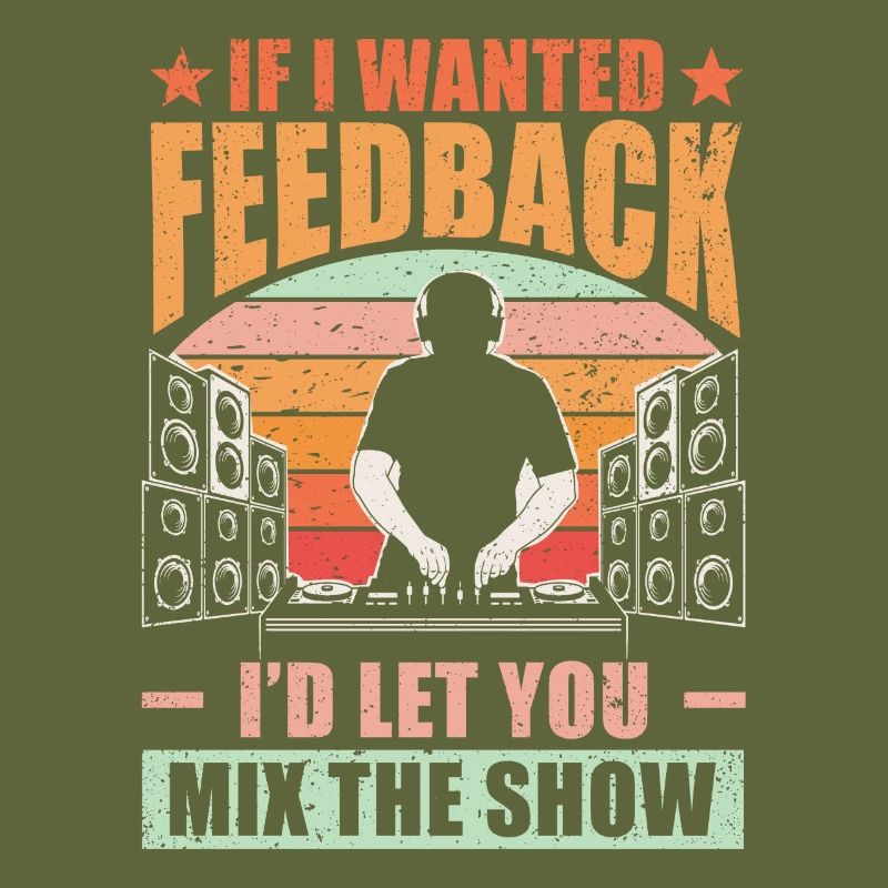 If I Wanted Feedback Sound Engineer