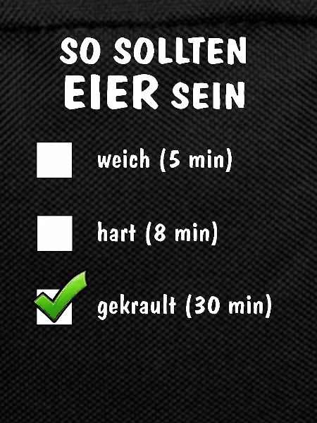 SO SOLLTEN EIER SEIN
