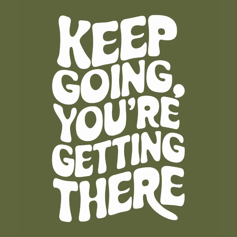 Weiter So, Du Schaffst Das – Motivation
