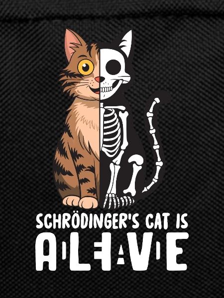 Schrödinger's Cat Dead and Alive