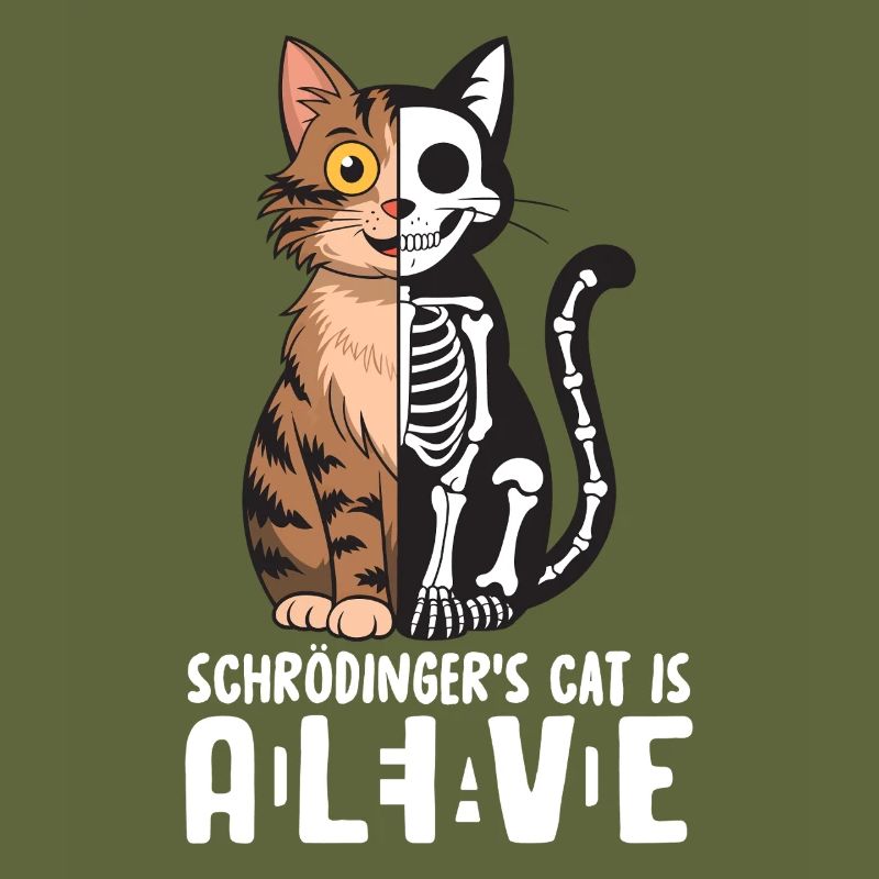 Schrödinger's Cat Dead and Alive