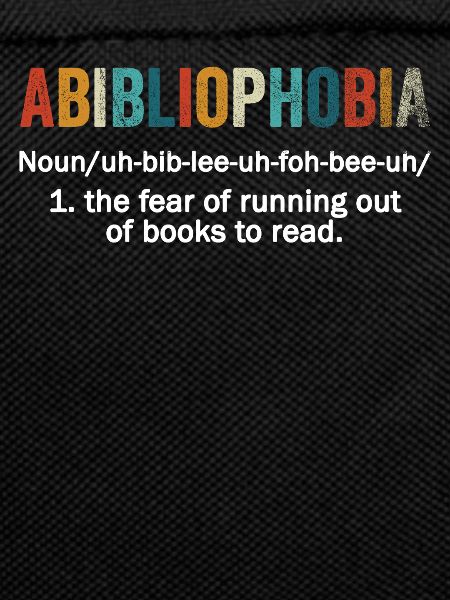 Abibliophobia Bookworm Reading Books