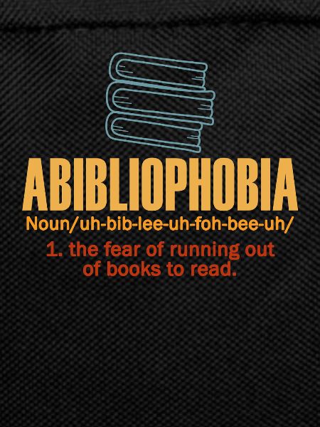 Abibliophobia Bookworm Reading Books