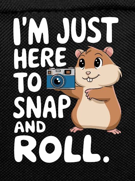 Funny Hamster Photography Saying