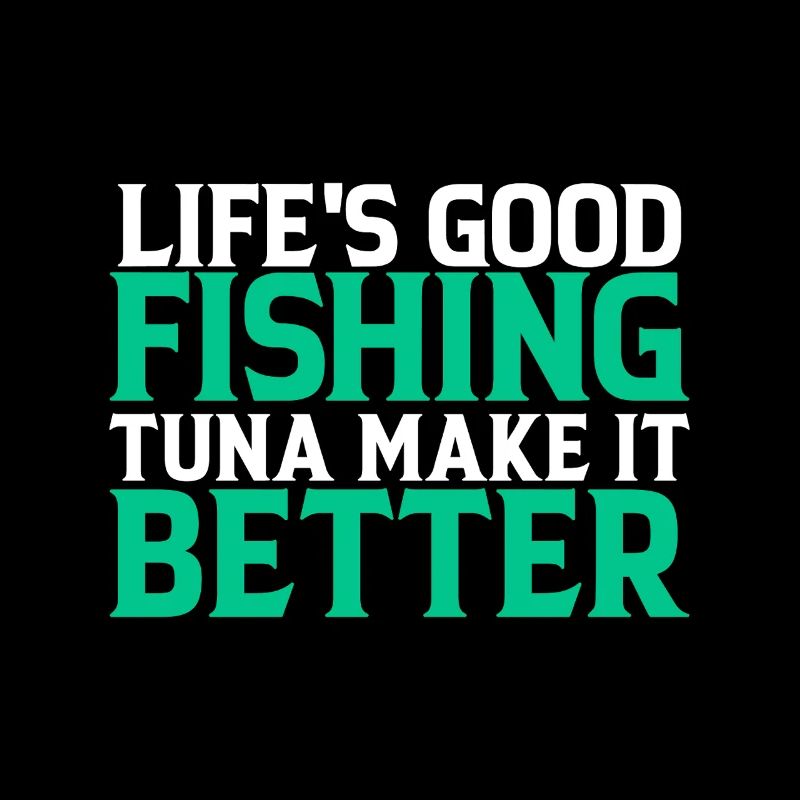 Fishing Makes Better