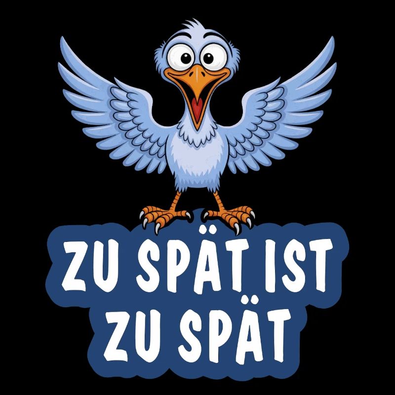 ZU SPÄT IST ZU SPÄT