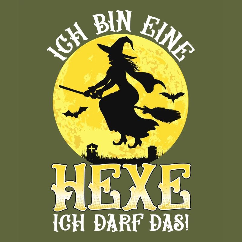 Ich Bin Eine Hexe Ich Darf Das