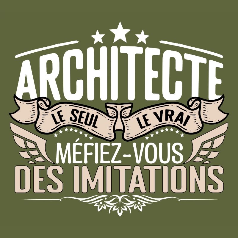 Architecte le seul Architecte le vrai Architecte