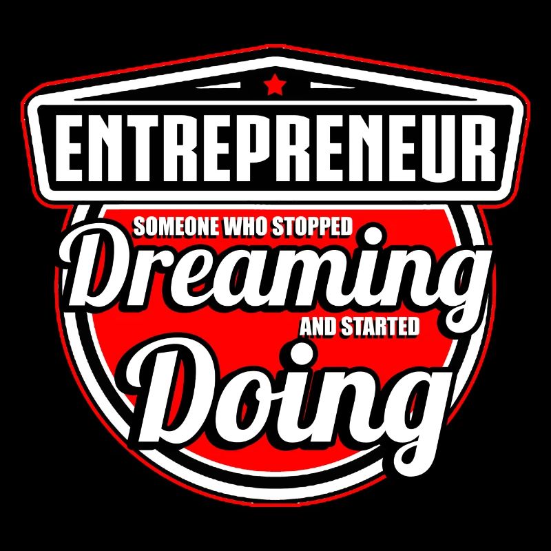 Entrepreneur Someone Who Stopped Dreaming