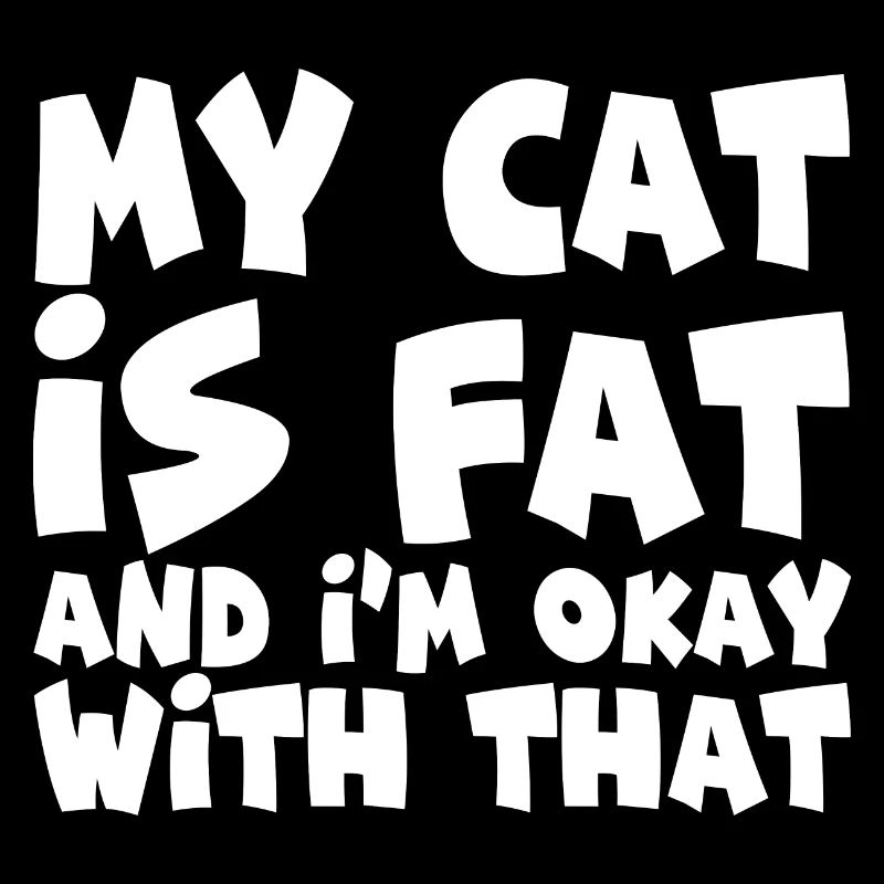 Mon chat est gros et ça me va