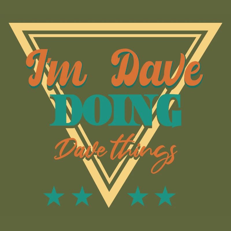 I'm Dave Doing Dave Things