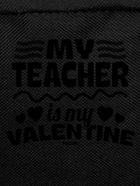 My Teacher Is My Valentine