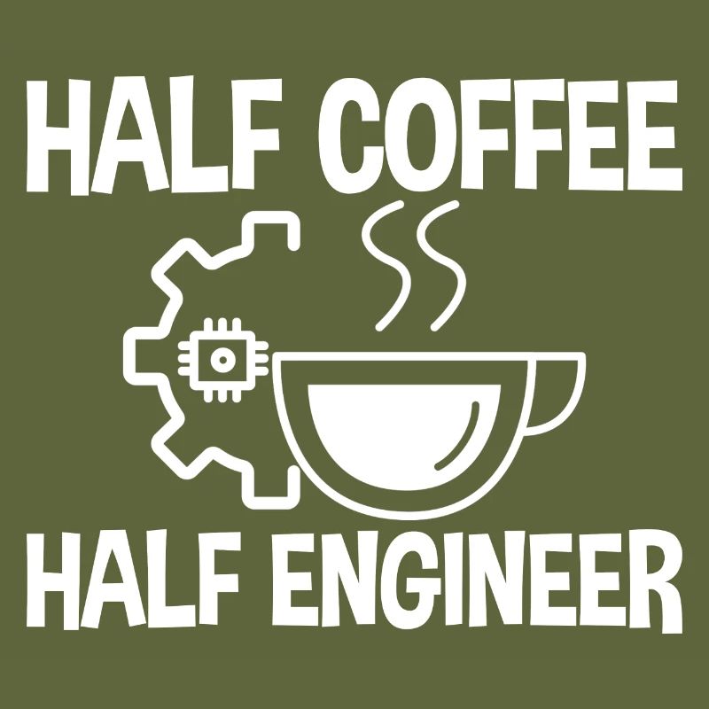 Half Coffee Half Engineer 2