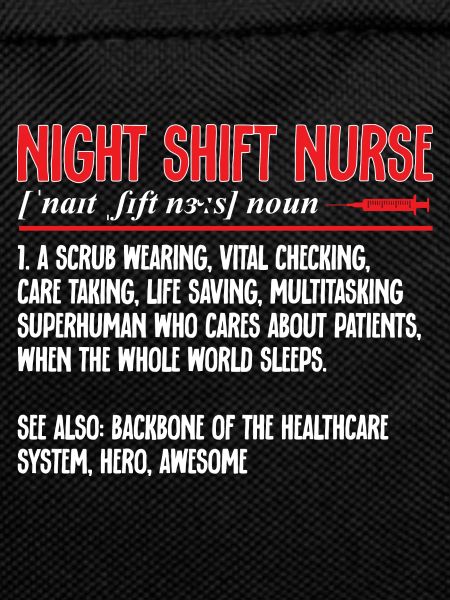 Night Shift Nurse