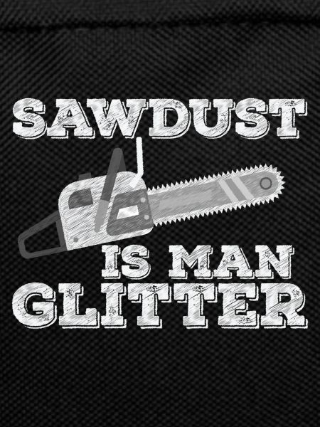Saw Dust is my glitter