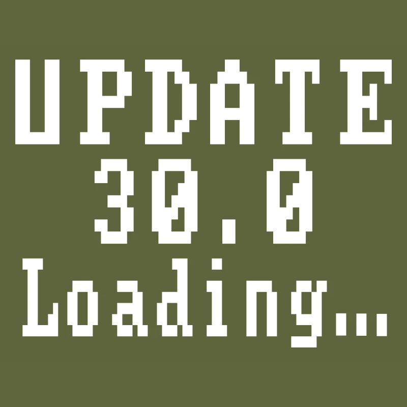 Update 30.0 Loading...