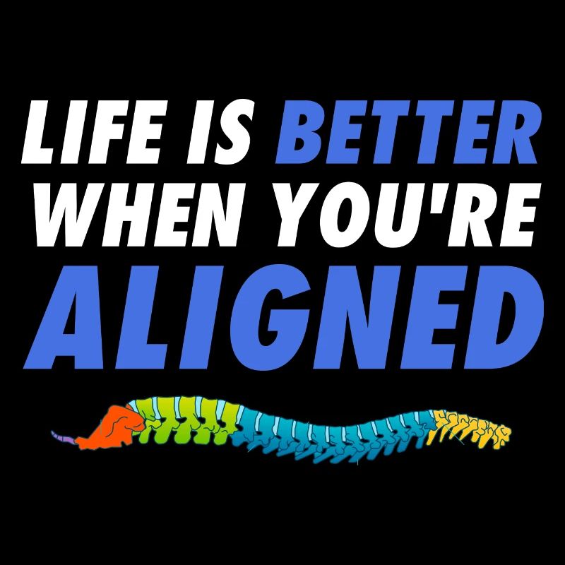 Funny chiropractor Life is better when