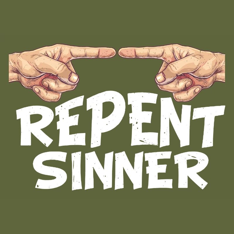 Repent Sinner 30