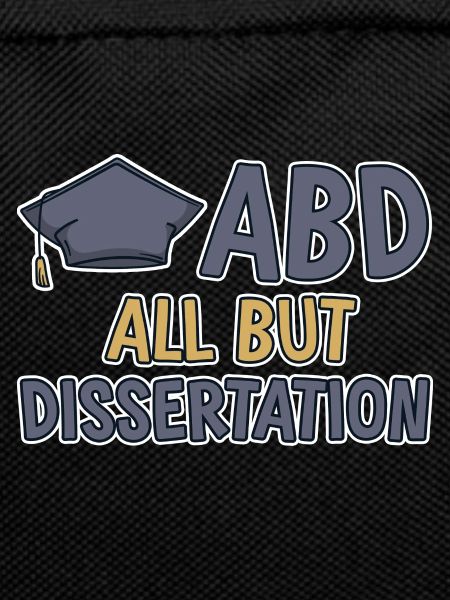 ABD All But Dissertation 2