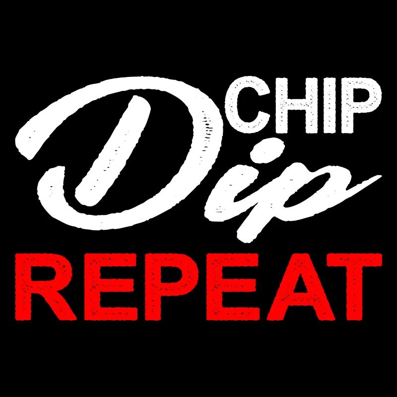 Chip Dip Repeat 8