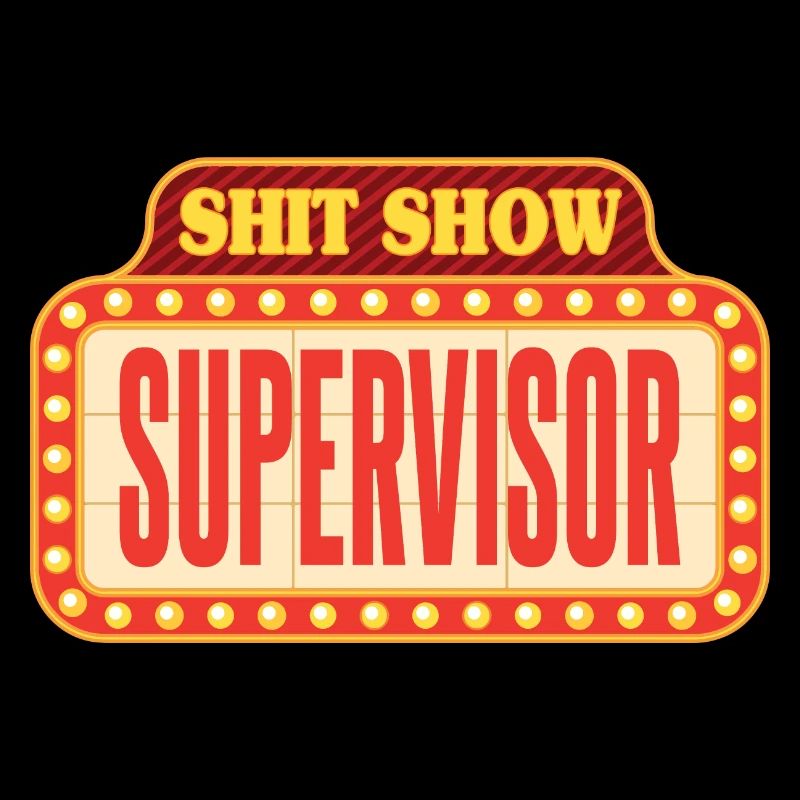 Zirkus Scheißshow Supervisor