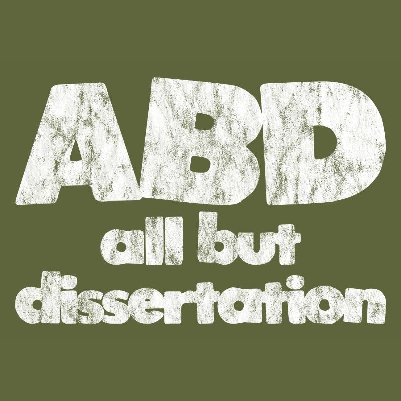 ABD All But Dissertation 3