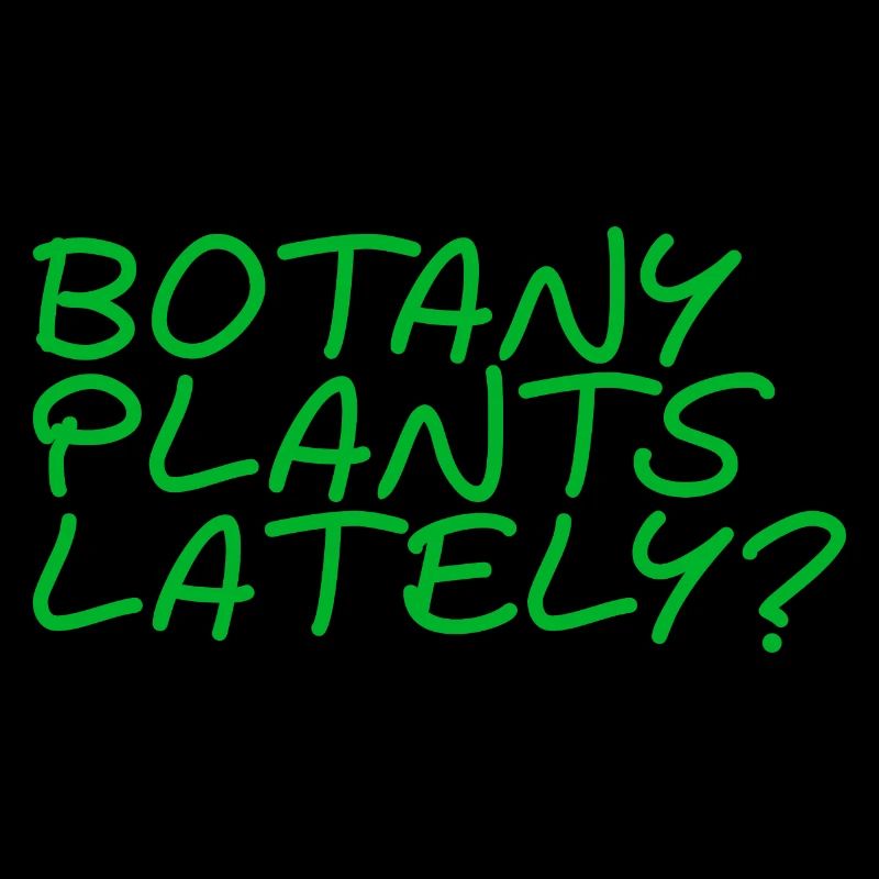 Botany Plants Lately 23