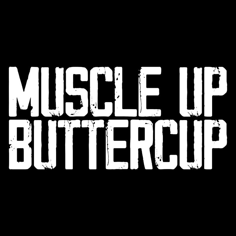 Muscle Up Buttercup 3