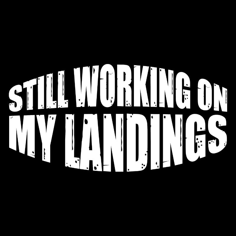 Still Working On My Landings 7