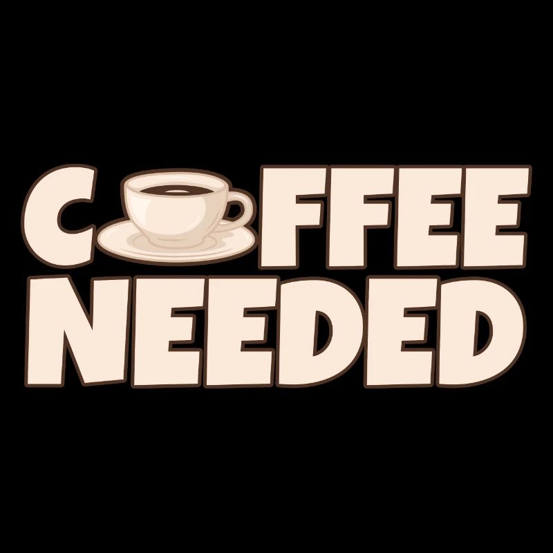 Coffee Needed 4