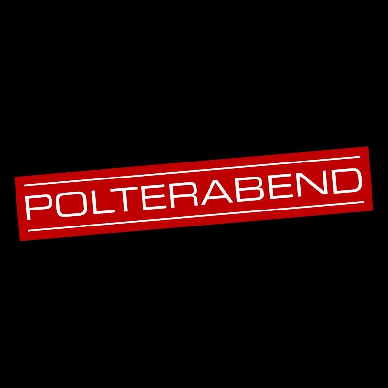Polterabend Junggesellenabschied