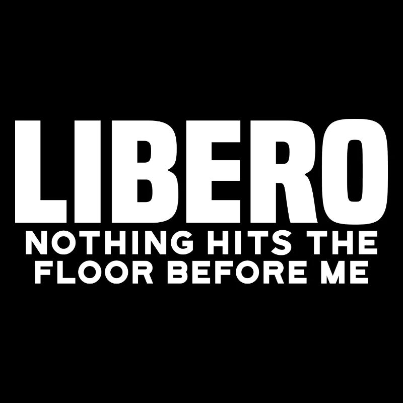 Libero, Nothing Hits The Floor Before Me 8