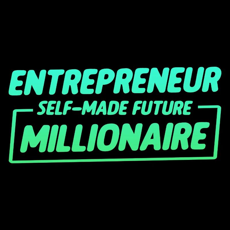 Entrepreneur Self-Made Future Millionaire 2