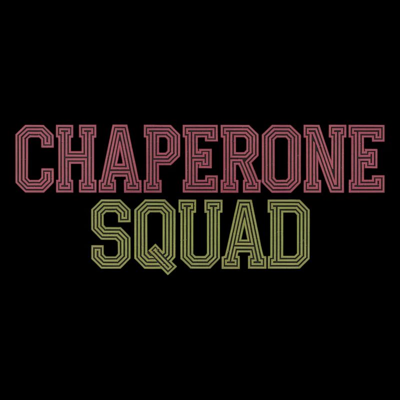Chaperone Squad 16