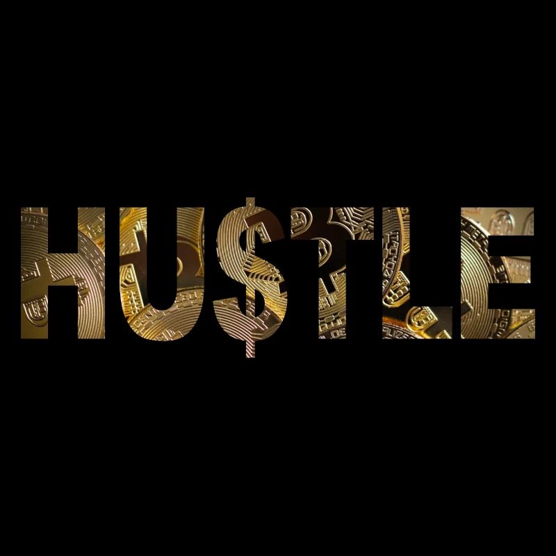 Hustle Bitcoin - Cryptocurrency USD Dollar