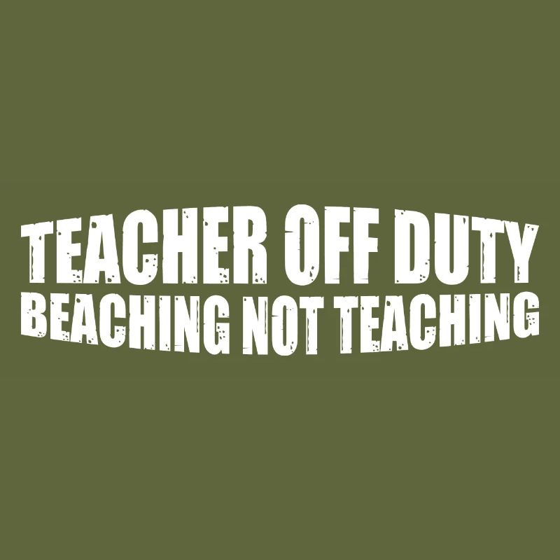Teacher Off Duty Beaching Not Teaching 4