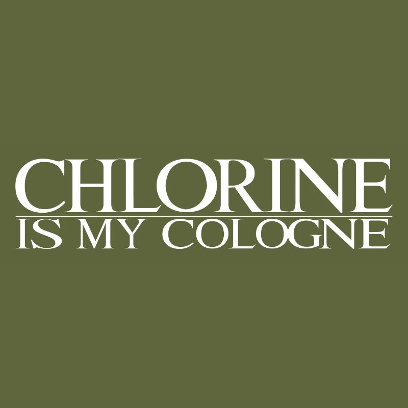 Le chlore est mon eau de Cologne