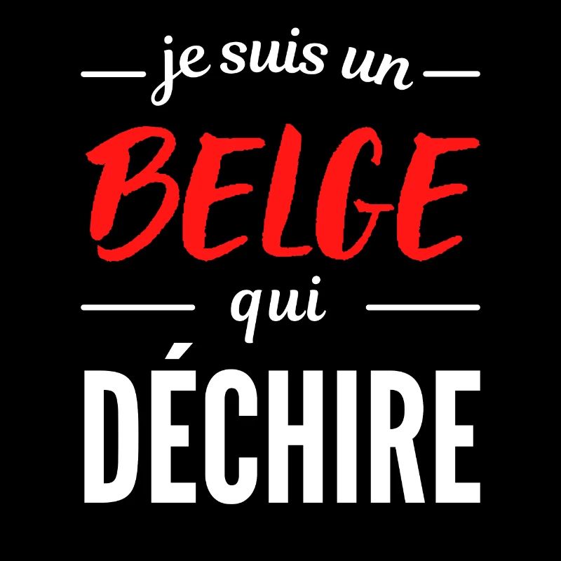 Je suis un Belge qui déchire