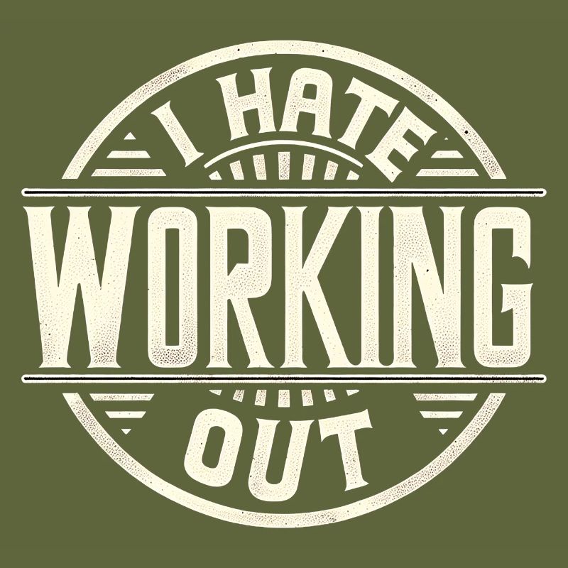 I Hate Working Out 9