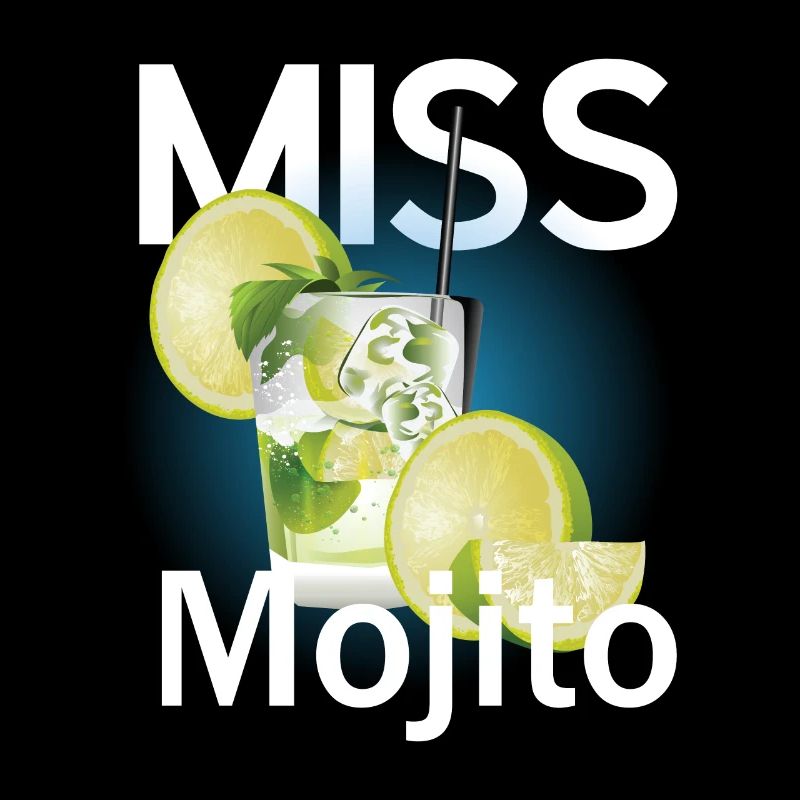 Cocktail Mojito Lime saying Miss Mojito