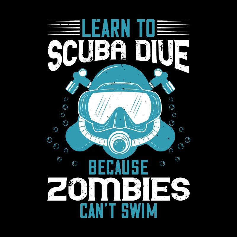 Diving Tshirt Design learn to scuba dive because
