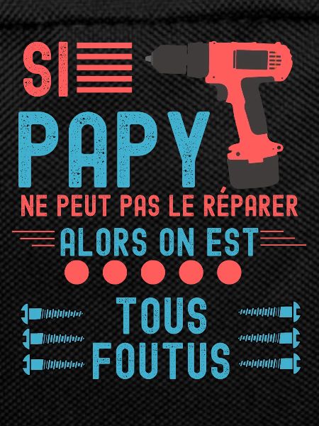 Papy bricoleur
