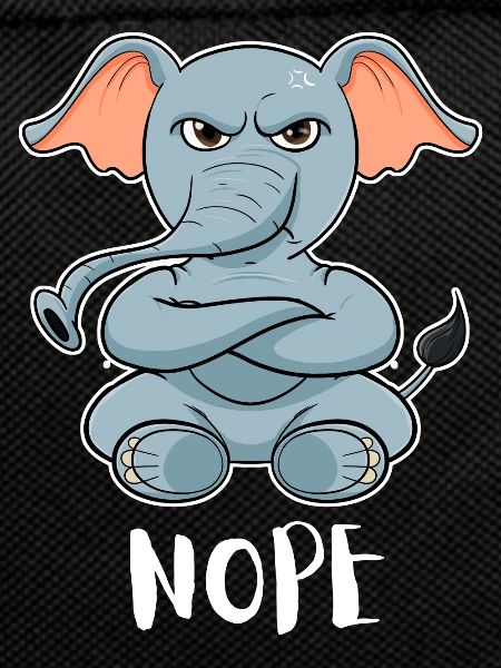 Nope Funny Lazy Elephant